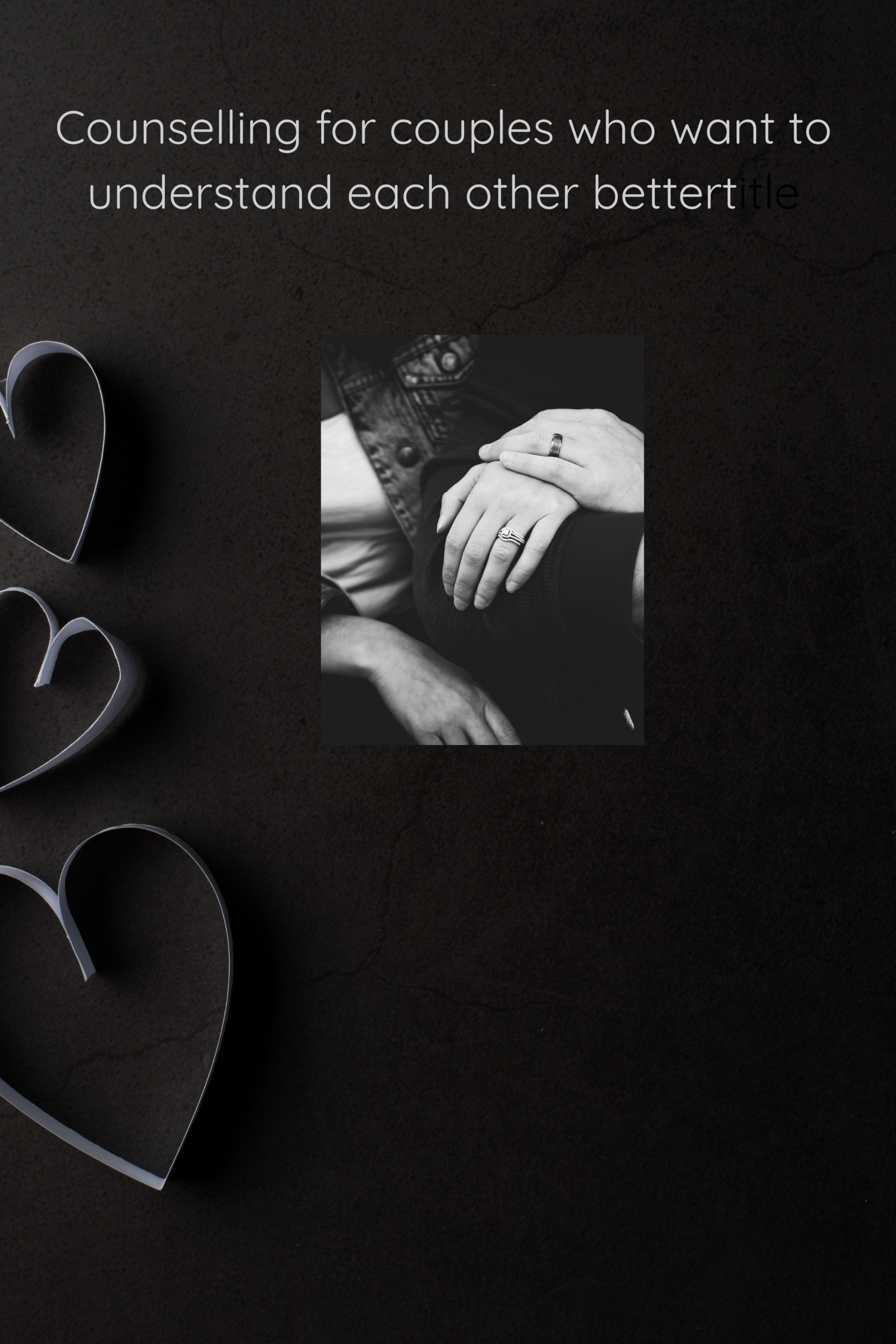Black and white image symbolising couples counselling in West Sussex, showing emotional connection, commitment, and relationship support through professional therapy.