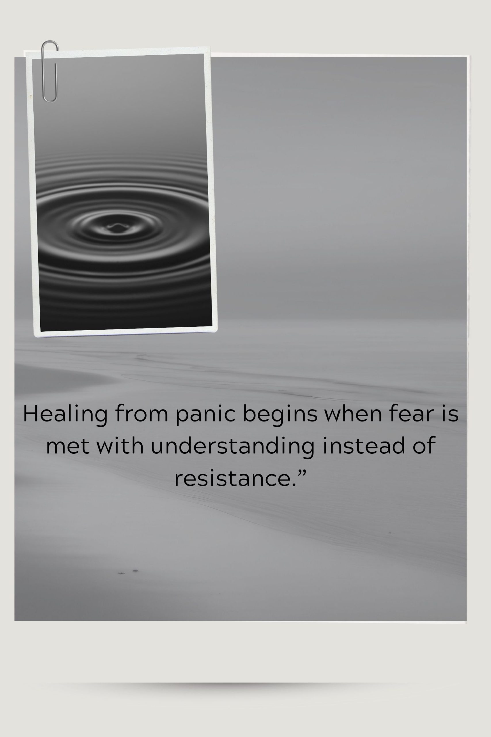 Calming black and white image with water ripple and quote about understanding fear, used on a therapy page for panic disorder counselling in West Sussex