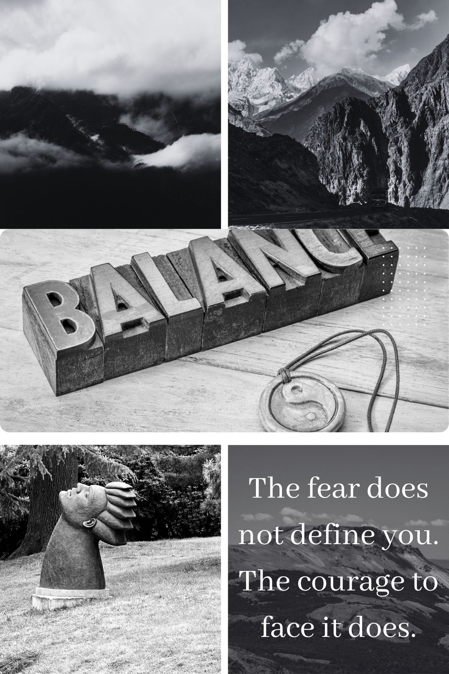 Black and white collage of mountains balance and sculpture with inspirational quote for phobia therapy West Sussex